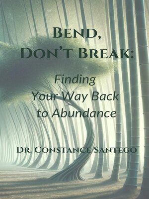 cover image of Bend, Don't Break
